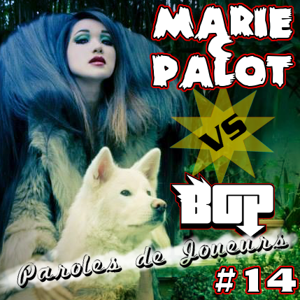 Paroles de Joueurs #14 – Marie C Palot